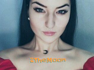 2TheMoon