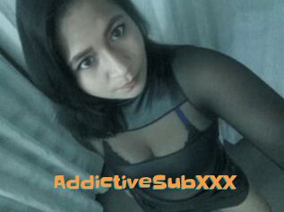 AddictiveSubXXX