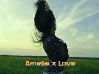 Amelie_x_Love