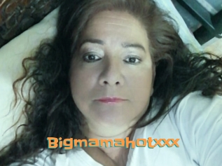 Bigmamahotxxx