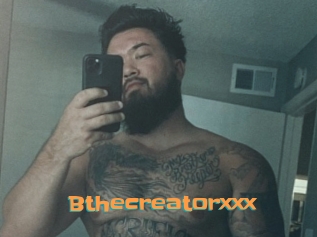 Bthecreatorxxx