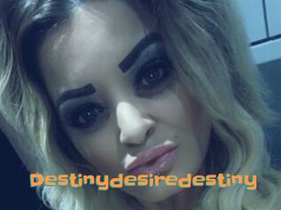 Destinydesiredestiny