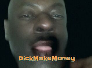 DickMakeMoney