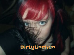 DirtyLinchen