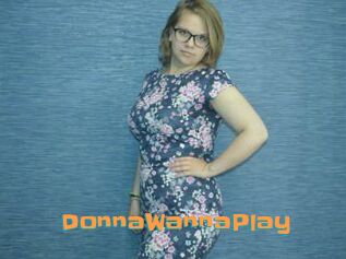 DonnaWannaPlay