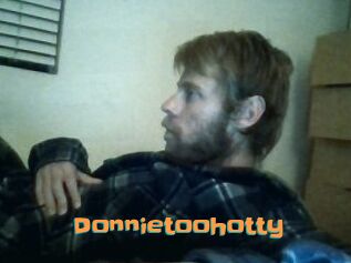 Donnietoohotty