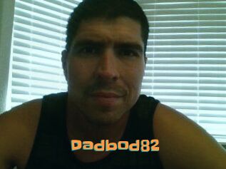 Dadbod82