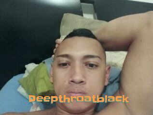 Deepthroatblack