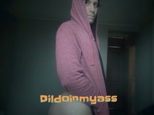 Dildoinmyass