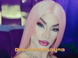 Dominantshayna