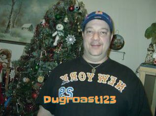 Dugroast123