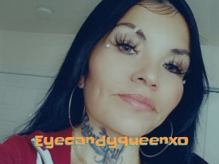 Eyecandyqueenxo