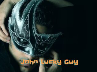 John_Lucky_Guy