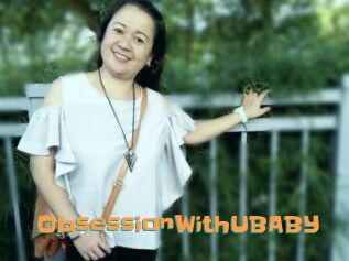 ObsessionWithUBABY