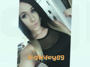 RigWifey69