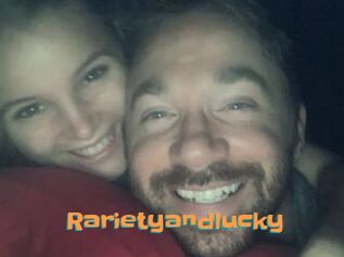 Rarietyandlucky