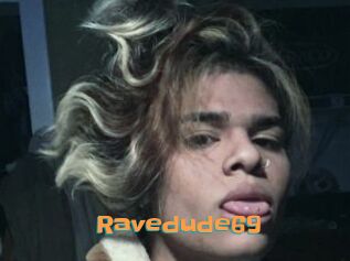 Ravedude69