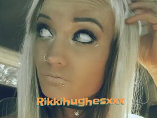 Rikkihughesxxx