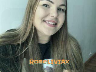 RoseLIVIAx