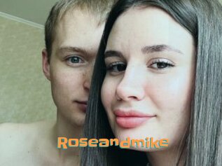 Roseandmike