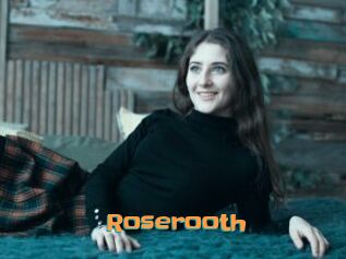 Roserooth