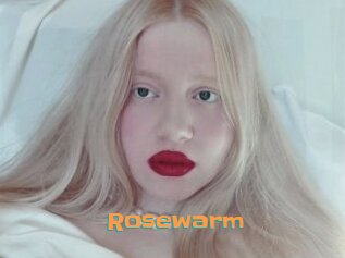 Rosewarm