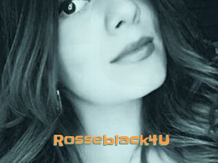 Rosseblack4U