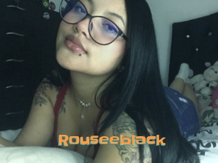 Rouseeblack