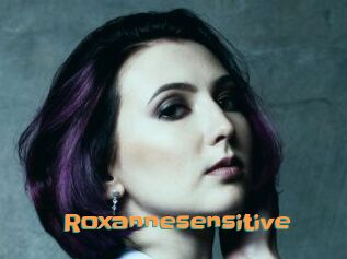 Roxannesensitive