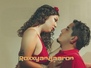 Roxxyandaaron