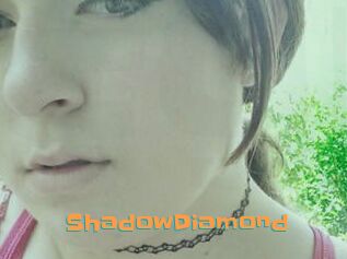 ShadowDiamond