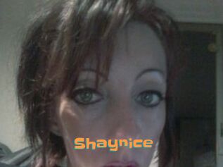 Shaynice