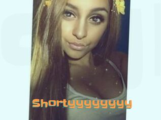 Shortyyyyyyyy