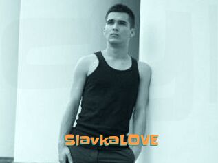 SlavkaLOVE