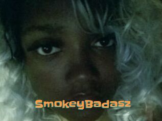 SmokeyBadasz