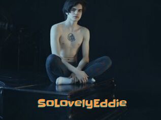 SoLovelyEddie