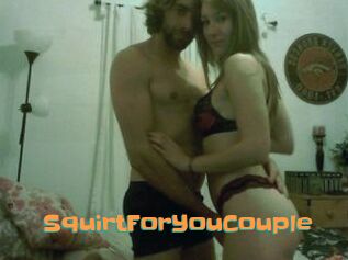 SquirtForYouCouple