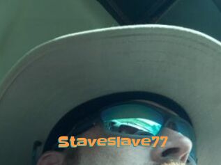 Staveslave77