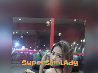 SuperSlimLAdy