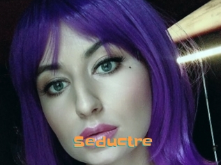 Seductre