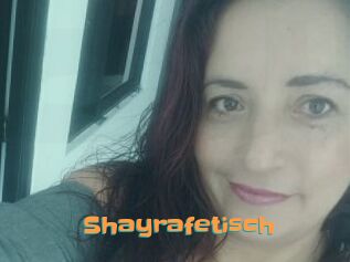 Shayrafetisch