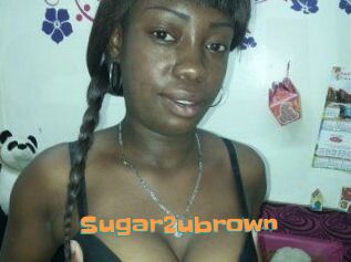 Sugar2ubrown