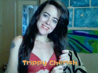 Trippy_Cherish