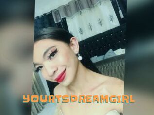 YOURTSDREAMGIRL