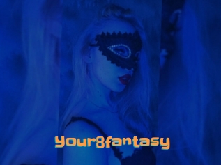 Your8fantasy