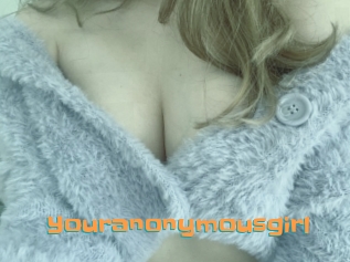 Youranonymousgirl