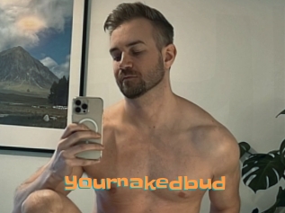 Yournakedbud